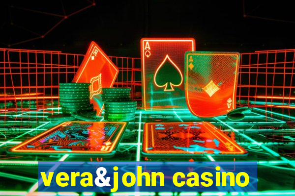 vera&john casino